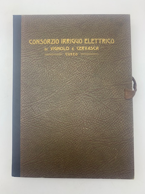 Consorzio irriguo elettrico di Vignolo e Cervasca, Cuneo (Album con 26 foto originali applicate)